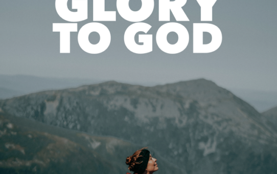GLORY TO GOD